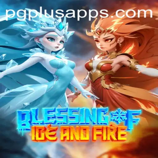 Delve into the Realm of 'Blessing of Ice and Fire' with PGPLUS PH: A Comprehensive Guide