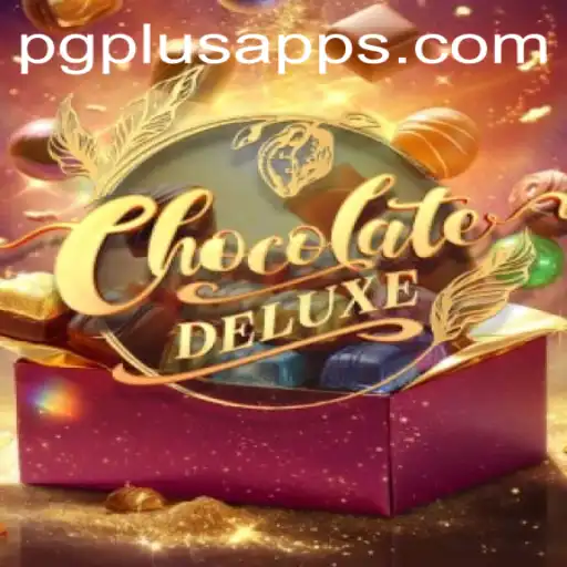 Explore the Delicious World of ChocolateDeluxe: A Sweet Adventure with PGPLUS PH
