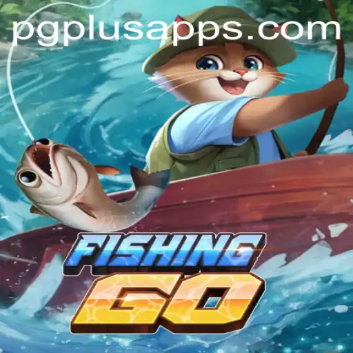 Dive into the Thrilling World of FishingGO with PGPLUS PH