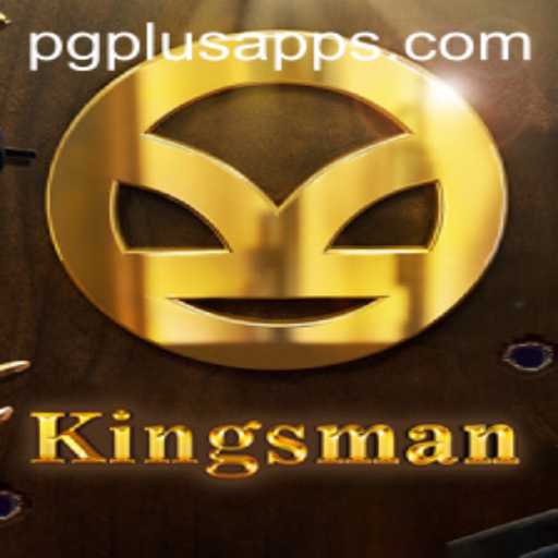 Kingsman: A Riveting Adventure in Gaming with PGPLUS PH