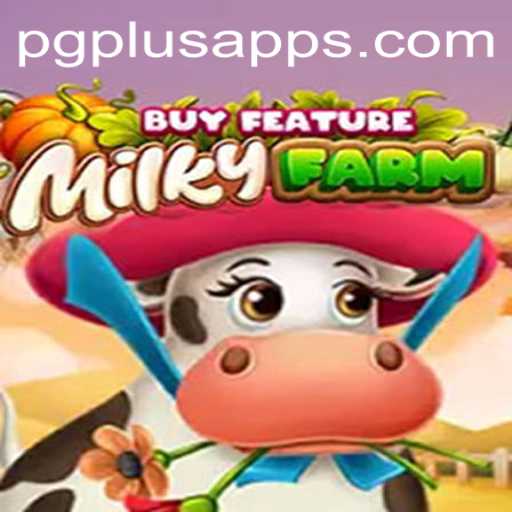 Exploring the Exciting World of MilkyFarmBuyFeature Amidst the PGPLUS PH Craze
