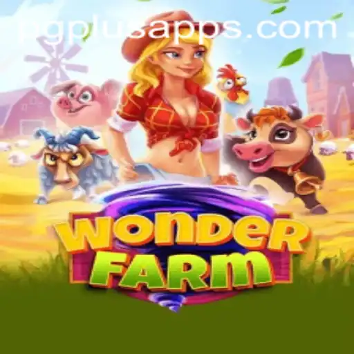 Explore the Enchanting World of WonderFarm with PGPLUS PH